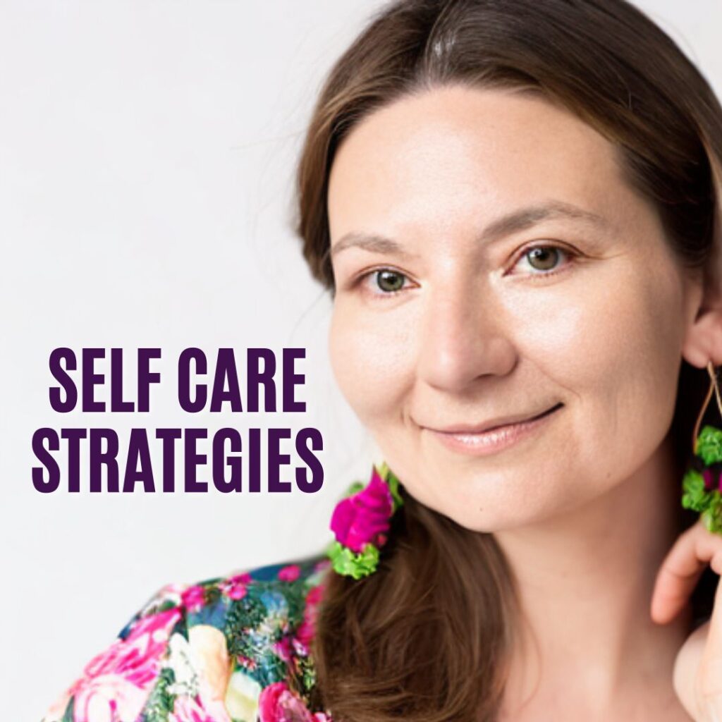 Self Care Strategies - Marta Loveguard