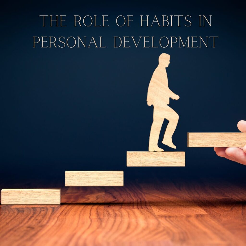 role of habits